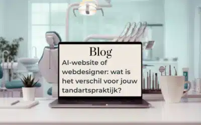AI-website of webdesigner: wat is het verschil voor jouw tandartspraktijk?